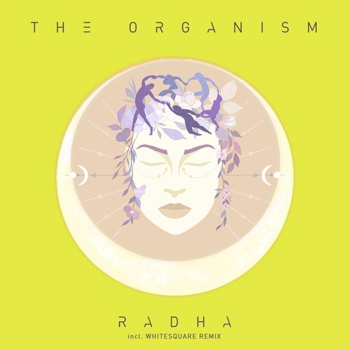 The Organism - Radha [ORGANIC002]